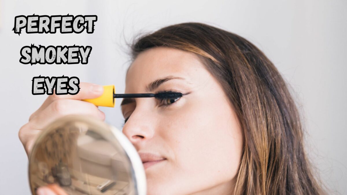 Tips For Perfect Smokey Eyes For Your Next Date Night