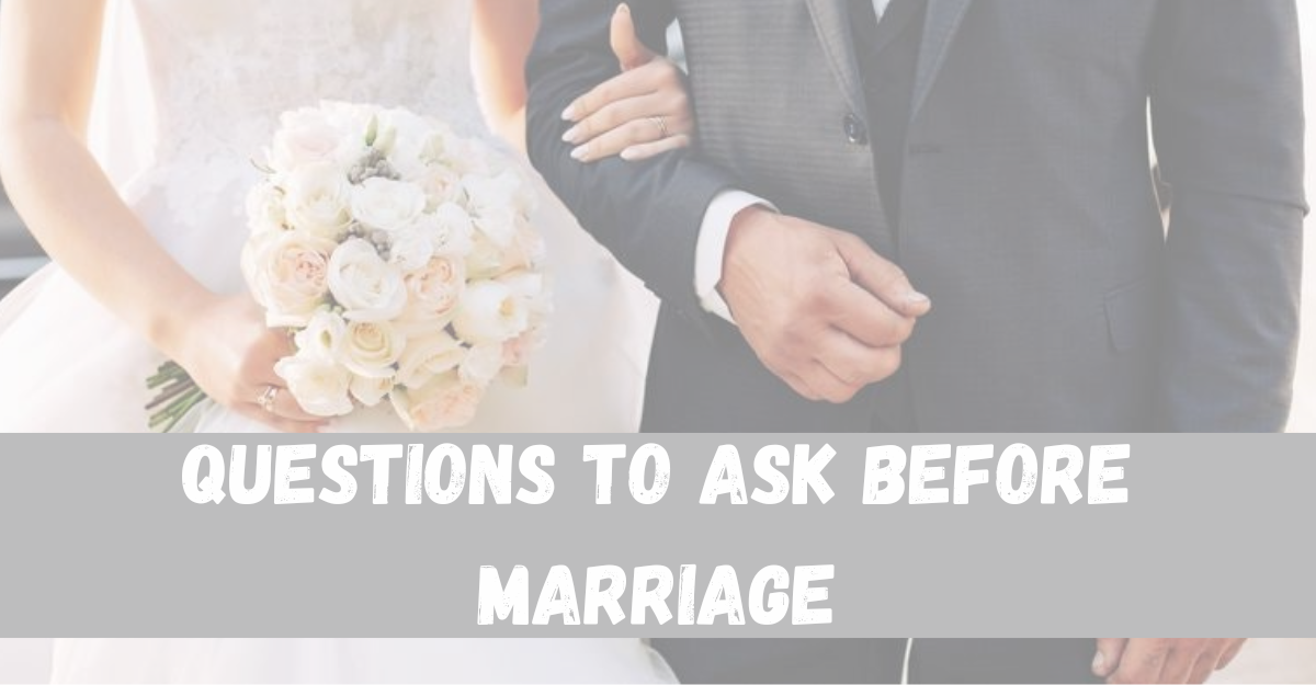 what to Ask a Boy Before Saying Yes in an Arranged Marriage